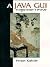 Java GUI Programmers' Primer, A