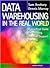 Data Warehousing in the Real World: A Practical Guide for Building Decision Support Systems