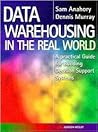 Data Warehousing in the Real World: A Practical Guide for Building Decision Support Systems