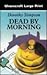 Dead by Morning by Dorothy Simpson