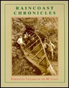 Raincoast Chronicles 11: Forgotten Villages of the BC Coast (Paperback)
