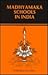 Madhyamaka Schools in India: A Study of the Madhyamaka Philosophy and of the Division of the System into the Prasangika and Svatantrika Schools