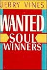 Wanted Soul Winners Wanted Soul Winners