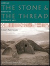 The Stone and the Thread: Andean Roots of Abstract Art (Hardcover)