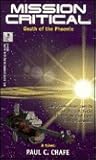 Mission Critical: Death of the Phoenix - A Novel