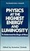 ZICHICHI PHYSICS AT THE HIGHES, (SUBNUCLEAR SERIES)