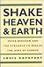 Shake Heaven & Earth: Peter Bergson and the Struggle to Rescue the Jews of Europe