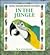 In the Jungle (Animal Trackers Around the World)