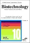 Biotechnology, Special Processes (Biotechnology: A Multi-Volume Comprehensive Treatise; 2nd Completely Rev. Ed.) (Volume 10)