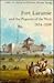 Fort Laramie and the Pageant of the West, 1834-1890