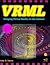 Vrml: Bringing Virtual Real...