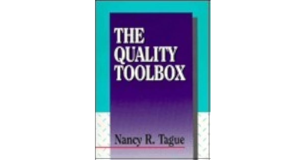 The Quality Toolbox by Nancy R. Tague