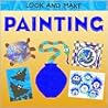 Painting (Look and Make)