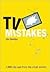 TV Mistakes
