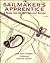 The Sailmaker's Apprentice: A Guide for the Self-Reliant Sailor