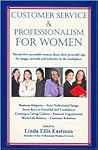Customer Service and Professionalism for Women (Professional Woman Network)