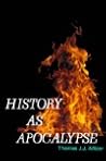 History As Apocalypse