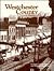 Westchester County: A Pictorial History