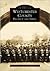 Westchester County: Protect and Serve (Images of America: New York)