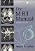 The MRI Manual