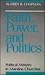 Faith, Power, and Politics:...
