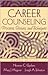 Career Counseling: Process, Issues, and Techniques (2nd Edition)