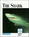 The Shark (Endangered Animals & Habitats) The Shark (Endangered Animals & Habitats)