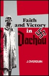 Faith & Victory in Dachau (English and Dutch Edition)