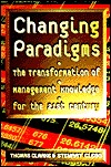Changing Paradigms: The Transformation of Management Knowledge for the 21st Century (Hardcover)