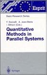 Quantitative Methods in Parallel Systems (ESPRIT Basic Research Series)