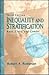 Inequality and Stratification: Race, Class, and Gender (3rd Edition)
