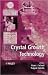 Crystal Growth Technology