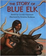 The Story of Blue Elk (Hardcover)