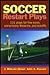 Soccer Restart Plays