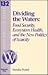 Dividing the Waters: Food, Security, Ecosystem, Health & the New Politics (Worldwatch Paper, 132)