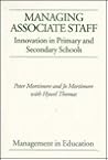 Managing Associate Staff: Innovation in Primary and Secondary Schools (Management in Education)