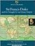 Sir Francis Drake and the Struggle for an Ocean Empire (World Explorers)