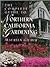 The Complete Guide to Northern California Gardening by Maureen Gilmer