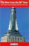 The View from the 86th Floor: The Empire State Building and New York City