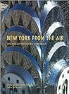 New York from the Air: An Architectural Heritage