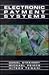 Electronic Payment Systems (Artech House Computer Science Library)