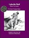 Lobo the Wolf: King of Currumpaw (Light Up the Mind of a Child Series) Lobo the Wolf: King of Currumpaw (Light Up the Mind of a Child Series)