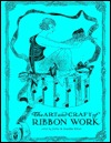 Art and Craft of Ribbon Work (Paperback)