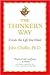 The Thinker's Way: Create the Life You Want
