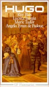 Théâtre II: Ruy Blas / Lucrèce Borgia / Marie Tudor / Angelo (Mass Market Paperback)