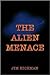 The Alien Menace