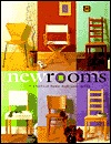 New Rooms (A Practical Home Makeover Guide)