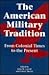 The American Military Tradition: From Colonial Times to the Present