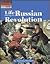Life During the Russian Revolution (The Way People Live)