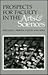 Prospects for Faculty in the Arts and Sciences: A Study of Factors Affecting Demand and Supply, 1987 to 2012 (The William G. Bowen Series)